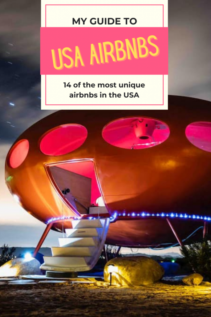 14 Best Airbnbs in the United States, Including a Spaceship