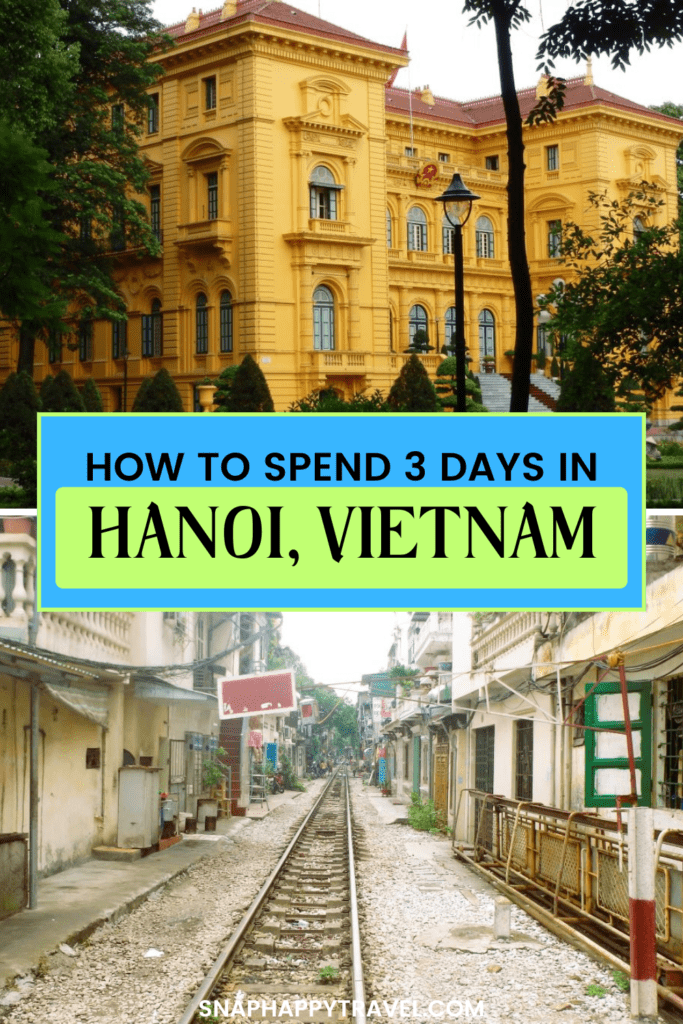 We spent a month traveling through Vietnam recently and this is my guide to spending 3 days in Hanoi!